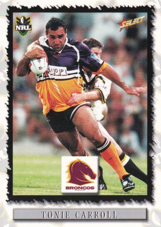 2000 Select NRL Common Card - Base 012 Tonie Carroll Brisbane Broncos