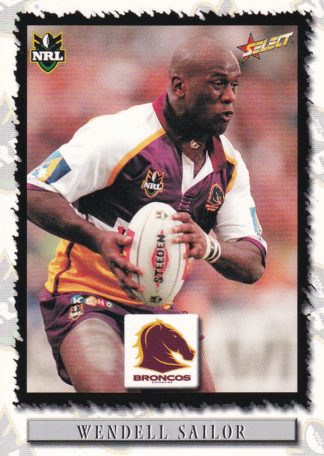 2000 Select NRL Common Card - Base 017 Wendell Sailor Brisbane Broncos