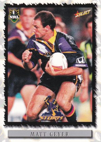 2000 Select NRL Common Card - Base 039 Matt Geyer Melbourne Storm