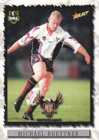 2000 Select NRL Common Card - Base 056 Michael Buettner Northern Eagles