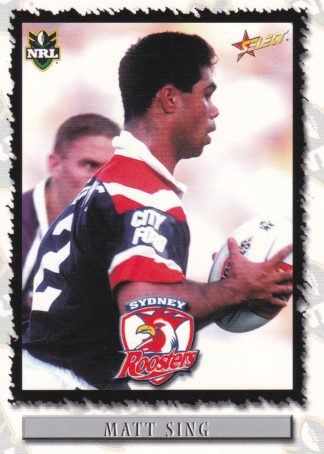 2000 Select NRL Common Card - Base 113 Matt Sing Sydney Roosters