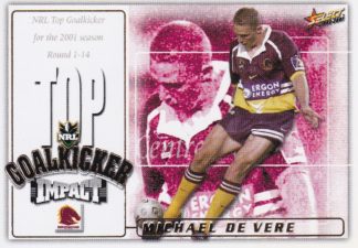2001 NRL Impact Box Card - BC6 Michael De Vere Brisbane Broncos