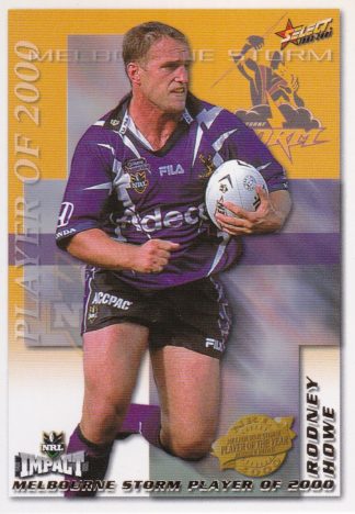 2001 NRL Impact Club Player Of The Year - CP05 Rodney Howe Melbourne Storm