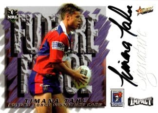 2001 NRL Impact Future Force Signature - FF09 Timana Tahu Newcastle Knights