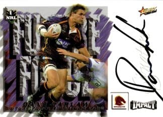 2001 NRL Impact Future Force Signature - FF11 Dane Carlaw Brisbane Broncos