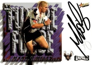 2001 NRL Impact Future Force Signature - FF16 Mark O'Meley Northern Eagles