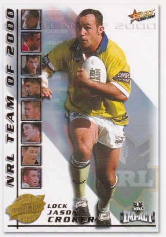 2001 NRL Impact Team Of The Year - TY6 Jason Croker Canberra Raiders