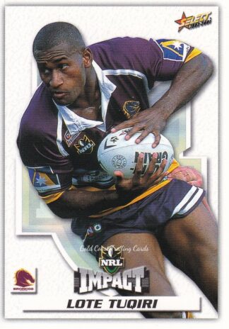 2001 NRL Impact Common Card - Base 011 Lote Tuqiri Brisbane Broncos