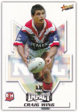 2001 NRL Impact Common Card - Base 026 Craig Wing Sydney Roosters