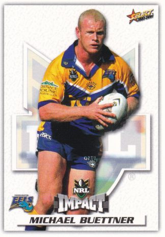 2001 NRL Impact Common Card - Base 042 Michael Buettner Parramatta Eels