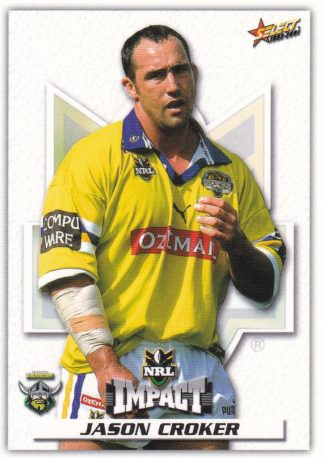 2001 NRL Impact Common Card - Base 053 Jason Croker Canberra Raiders