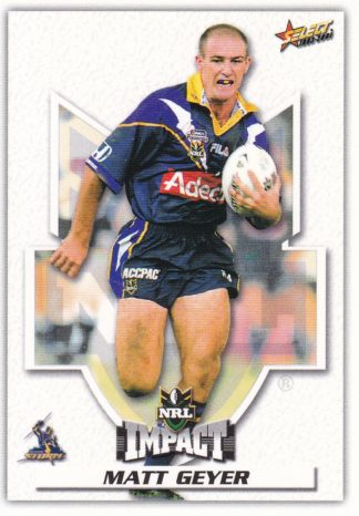 2001 NRL Impact Common Card - Base 076 Matt Geyer Melbourne Storm