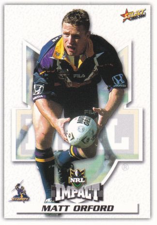 2001 NRL Impact Common Card - Base 081 Matt Orford Melbourne Storm