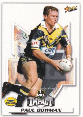 2001 NRL Impact Common Card - Base 151 Paul Bowman North Qld Cowboys