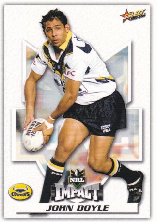 2001 NRL Impact Common Card - Base 154 John Doyle North Qld Cowboys