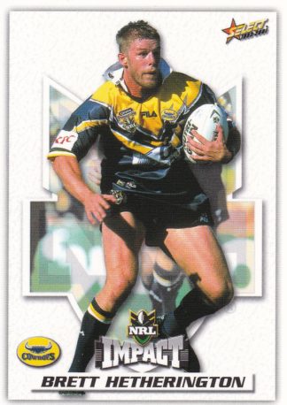 2001 NRL Impact Common Card - Base 157 Brett Hetherington North Qld Cowboys