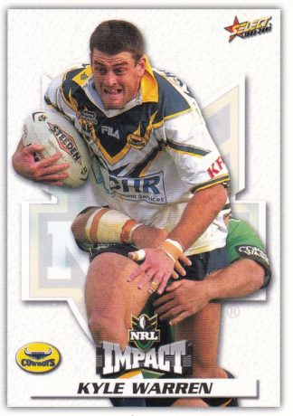 2001 NRL Impact Common Card - Base 160 Kyle Warren North Qld Cowboys