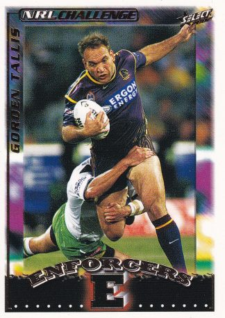2002 NRL Challenge Enforcers Box Card - BC07 Gorden Tallis Brisbane Broncos