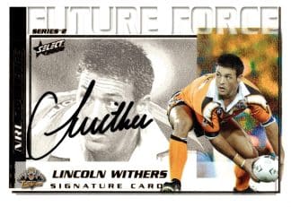 2002 NRL Challenge Future Force Signature - FF26 Lincoln Withers Wests Tigers