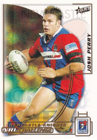 2002 NRL Challenge Common Card - Base 013 Josh Perry Newcastle Knights