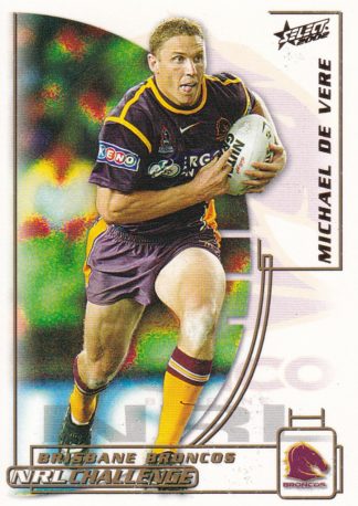 2002 NRL Challenge Common Card - Base 044 Michael De Vere Brisbane Broncos