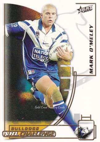 2002 NRL Challenge Common Card - Base 056 Mark O'Meley Canterbury Bulldogs