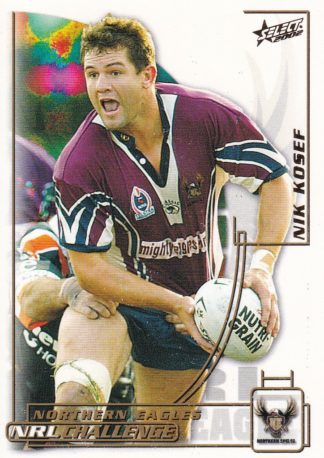 2002 NRL Challenge Common Card - Base 115 Nik Kosef Northern Eagles