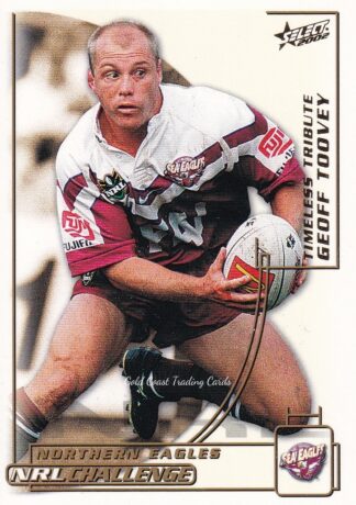 2002 NRL Challenge Common Card - Base 122 Geoff Toovey Northern Eagles