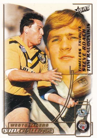 2002 NRL Challenge Common Card - Base 146 Raudonikis & Roach Wests Tigers