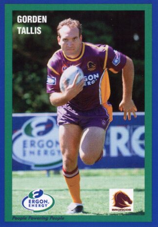 2002 Brisbane Ergon Energy - Card 3 Gorden Tallis Brisbane Broncos