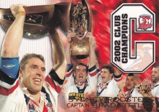 2003 NRL XL Case Card - CC1 Sydney Rooster Club Champions Photo