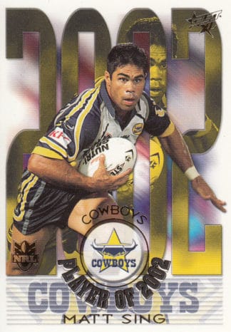 2003 NRL XL Club Player Of The Year - CP08 Matt Sing North Qld Cowboys