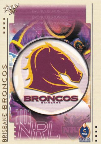 2003 NRL XL Common Card - Base 003 Brisbane Broncos Logo