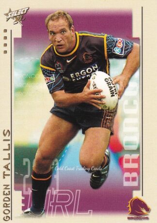 2003 NRL XL Common Card - Base 004 Gorden Tallis Brisbane Broncos