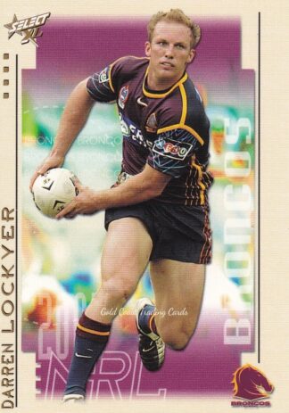 2003 NRL XL Common Card - Base 011 Darren Lockyer Brisbane Broncos