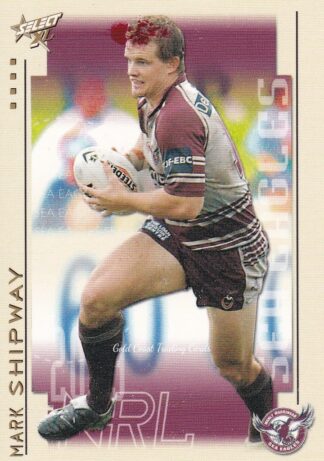 2003 NRL XL Common Card - Base 084 Mark Shipway Manly Sea Eagles