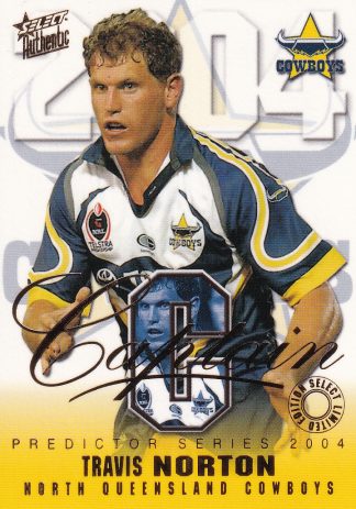 2004 NRL Authentic Captains Card - CP06 Travis Norton North Qld Cowboys