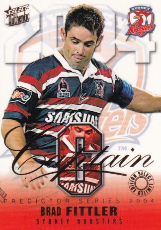 2004 NRL Authentic Captains Card - CP13 Brad Fittler Sydney Roosters
