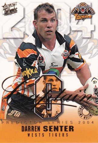 2004 NRL Authentic Captains Card - CP15 Darren Senter Wests Tigers