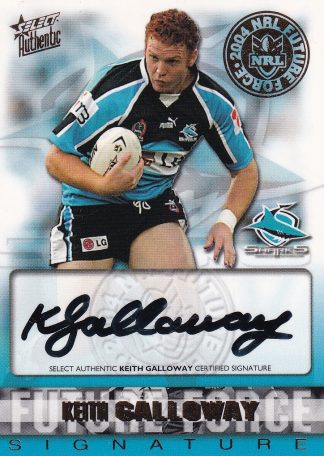 2004 NRL Authentic Future Force Signature - FF02 Keith Galloway Cronulla Sharks
