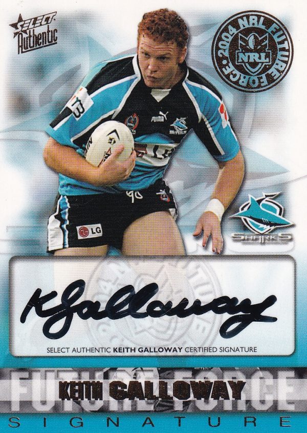 2004 NRL Authentic Future Force Signature - FF02 Keith Galloway Cronulla Sharks
