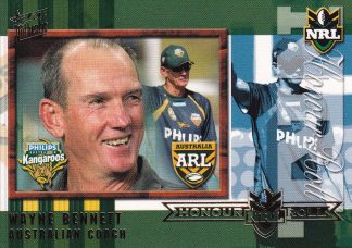 2004 NRL Authentic Honour Roll - HR2 Wayne Bennett Australian Coach
