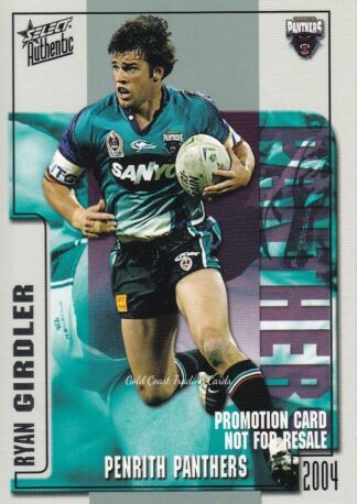 2004 NRL Authentic Promotional Card - Base 104 Ryan Girdler Penrith Panthers