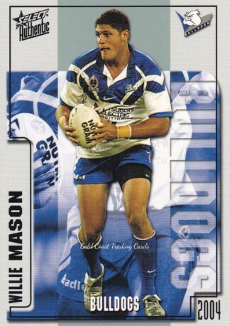2004 NRL Authentic Common Card - Base 020 Willie Mason Canterbury Bulldogs