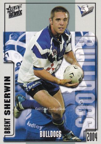 2004 NRL Authentic Common Card - Base 024 Brent Sherwin Canterbury Bulldogs
