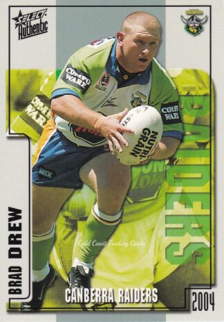 2004 NRL Authentic Common Card - Base 032 Brad Drew Canberra Raiders