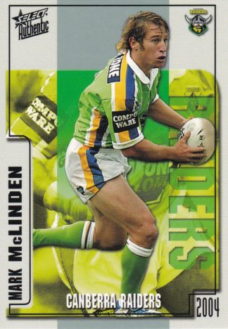 2004 NRL Authentic Common Card - Base 036 Mark McLinden Canberra Raiders