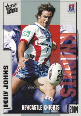 2004 NRL Authentic Common Card - Base 057 Andrew Johns Newcastle Knights