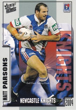 2004 NRL Authentic Common Card - Base 059 Matt Parsons Newcastle Knights