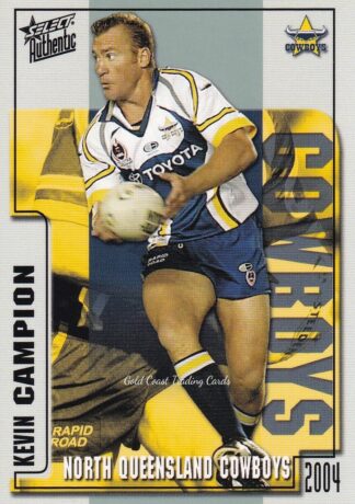 2004 NRL Authentic Common Card - Base 067 Kevin Campion North Qld Cowboys